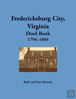 Bertrand.pt - Fredericksburg City, Virginia Deed Book, 1794-1804