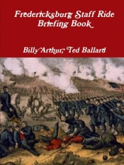 Fredericksburg Staff Ride Briefing Book