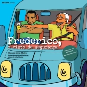 Frederico, o Cinto de Segurança