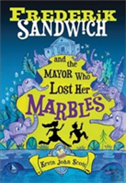 Bertrand.pt - Frederik Sandwich And The Mayor Who Lost Her Marbles
