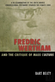 Fredric Wertham And The Critique Of Mass Culture
