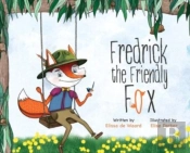 Fredrick The Friendly Fox