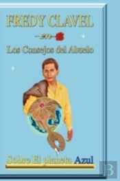 Fredy Clavel En Los Consejos Del Abuelo