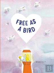 Free As A Bird