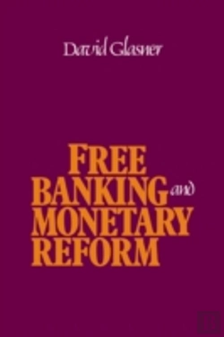 Bertrand.pt - Free Banking And Monetary Reform