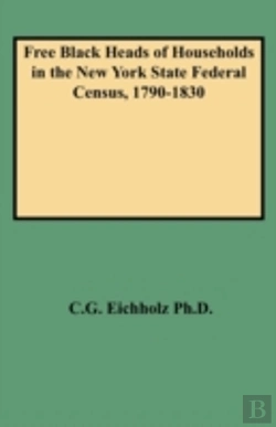 Bertrand.pt - Free Black Heads Of Households In The New York State Federal Census, 1790-1830