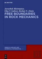 Free Boundaries In Rock Mechanics