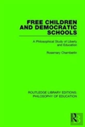 Free Children And Democratic Schools