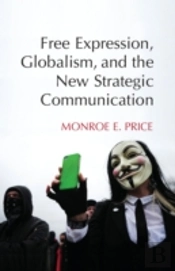 Free Expression, Globalism, And The New Strategic Communication