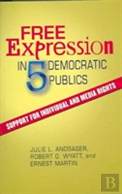 Free Expression In Five Democratic Publics