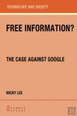 Bertrand.pt - Free Information? The Case Against Google