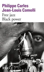 Free Jazz ; Black Power