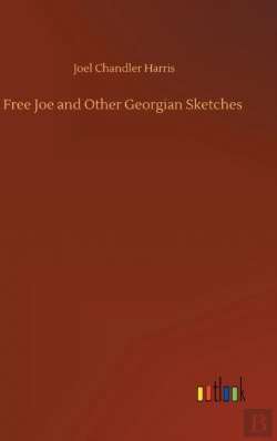 Bertrand.pt - Free Joe And Other Georgian Sketches