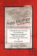 Free Mother To Good Home