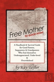 Free Mother To Good Home