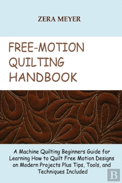 Bertrand.pt - Free Motion Quilting Handbook