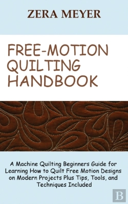 Bertrand.pt - Free Motion Quilting Handbook
