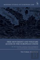 Free Movement And Welfare Access In The European Union