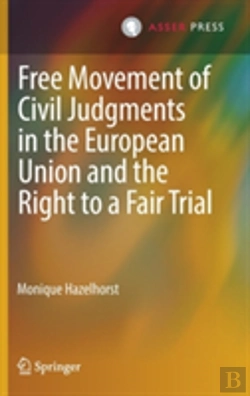 Bertrand.pt - Free Movement Of Civil Judgments In The European Union And The Right To A Fair Trial