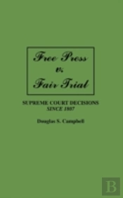 Free Press V Fair Trial