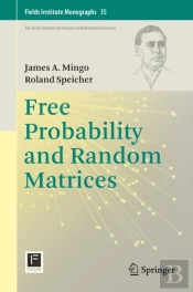 Free Probability And Random Matrices