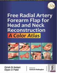 Free Radial Artery Forearm Flap For Head And Neck Reconstruction
