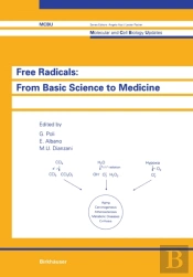 Free Radicals: From Basic Science To Medicine