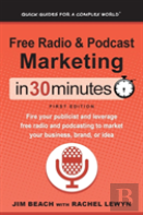 Free Radio & Podcast Marketing In 30 Minutes