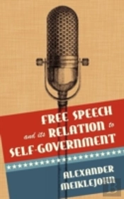 Free Speech And Its Relation To Self-Government