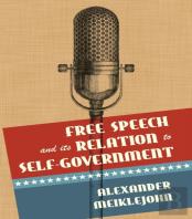 Free Speech And Its Relation To Self-Government