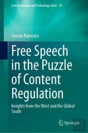 Free Speech In The Puzzle Of Content Regulation