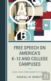 Free Speech On America'S Kâ€“12 And College Campuses