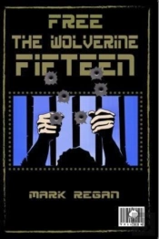 Free The Wolverine Fifteen
