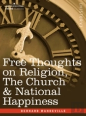Free Thoughts On Religion, The Church & National Happiness