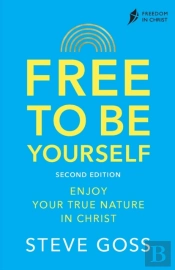 Free To Be Yourself, Second Edition