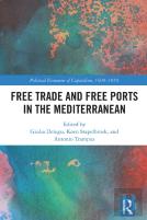 Free Trade And Free Ports In The Mediterranean