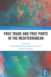 Free Trade And Free Ports In The Mediterranean