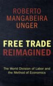 Free Trade Reimagined