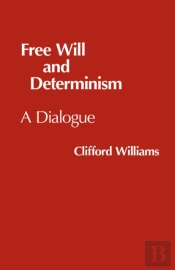 Free Will And Determinism
