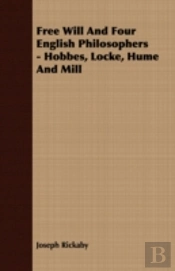 Free Will And Four English Philosophers