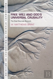 Free Will And God'S Universal Causality