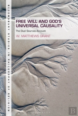 Bertrand.pt - Free Will And God'S Universal Causality