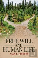 Free Will And Human Life