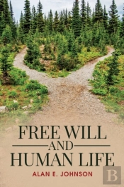 Free Will And Human Life