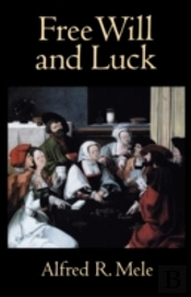 Free Will And Luck