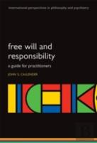 Free Will And Responsibility