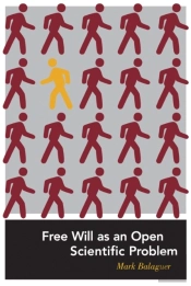 Free Will As An Open Scientific Problem