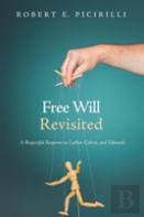 Free Will Revisited