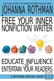 Free Your Inner Nonfiction Writer