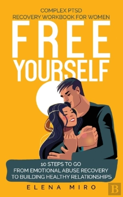Bertrand.pt - Free Yourself! A Complex Ptsd Recovery W